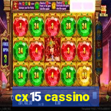 cx15 cassino